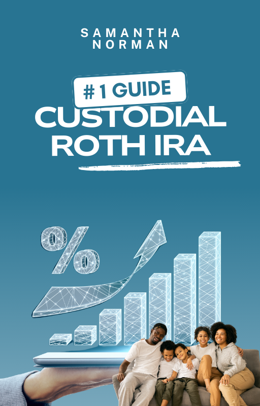 Custodial Roth Guide (E-Book)  - A Detailed Guidebook